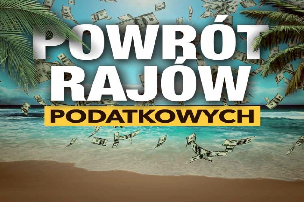 Powrót Rajów Podatkowych